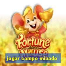 jogar campo minado